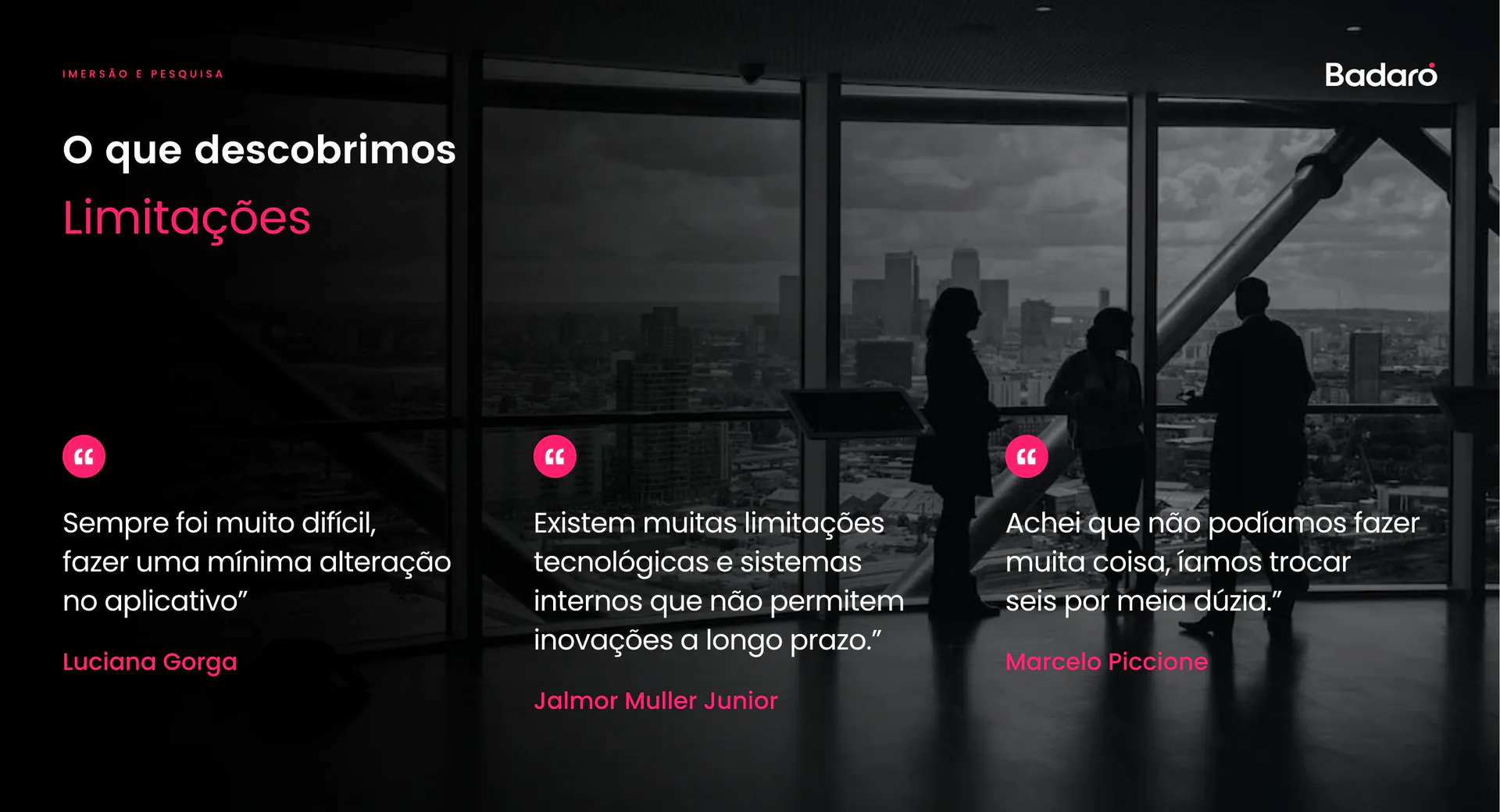 Slide destacando citações de stakeholder sobre as limitações do aplicativo.